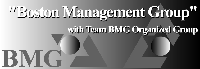 Boston Management Group with Team BMG Organized Group : As a firm we pride ourselves on giving clients the technical knowledge and service quality with a focus on personal relationships and affordability.